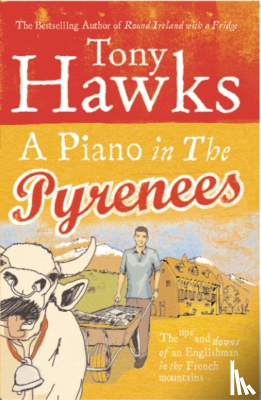 Hawks, Tony - A Piano In The Pyrenees