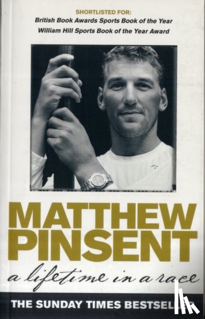 Pinsent, Matthew - A Lifetime In A Race
