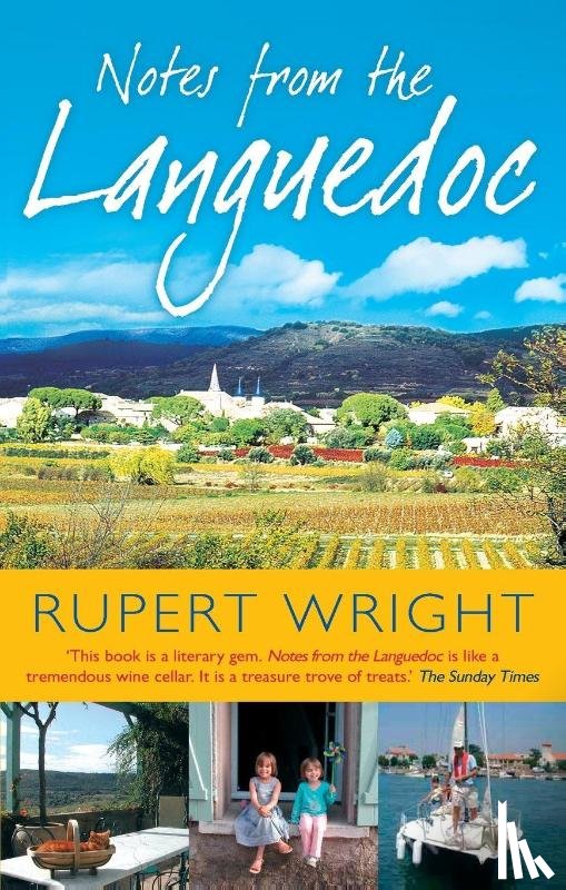 Wright, Rupert - Notes From the Languedoc