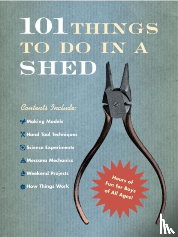 Beattie, Rob - 101 Things To Do In A Shed