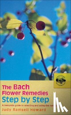 Howard, Judy - The Bach Flower Remedies Step by Step