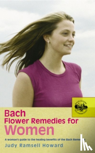 Howard, Judy - Bach Flower Remedies For Women