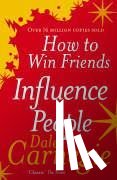 Carnegie, Dale - How to Win Friends and Influence People