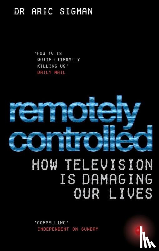 Sigman, Aric - Remotely Controlled