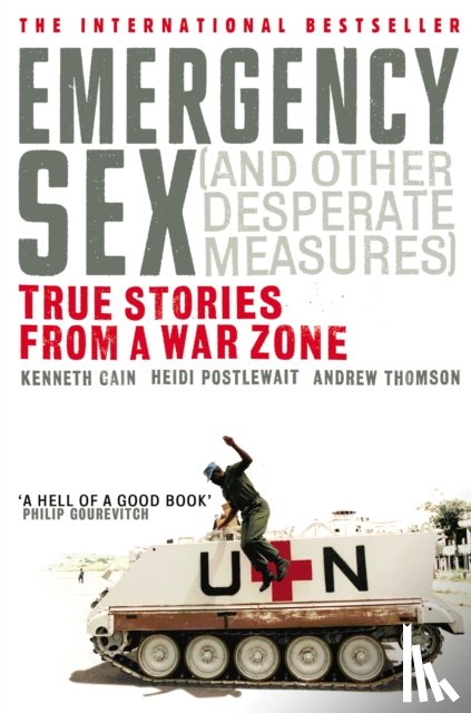 Thomson, Andrew, Postlewait, Heidi, Cain, Kenneth - Emergency Sex (And Other Desperate Measures)