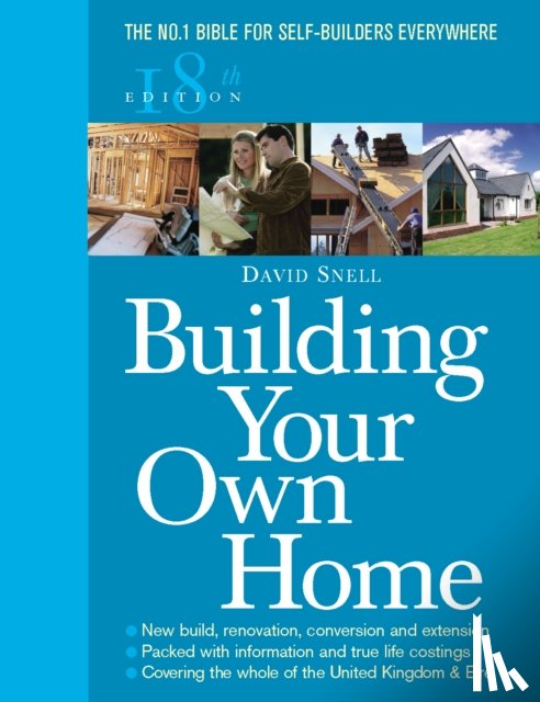Snell, David - Building Your Own Home 18th Edition