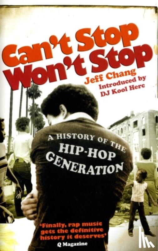 Chang, Jeff - Can't Stop Won't Stop