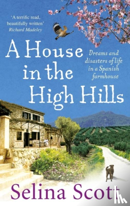 Scott, Selina - A House in the High Hills