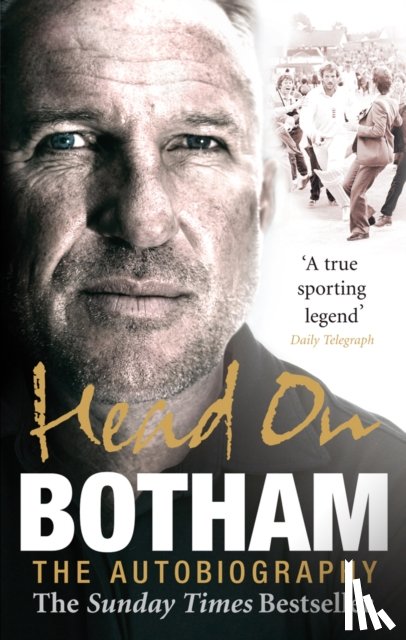 Botham, Sir Ian - Head On - Ian Botham: The Autobiography