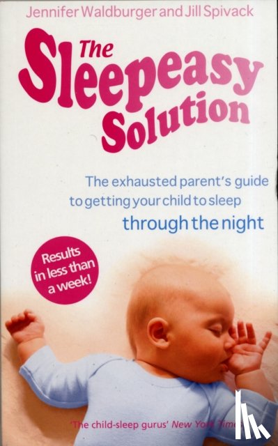 Waldburger, Jennifer, Spivack, Jill - The Sleepeasy Solution