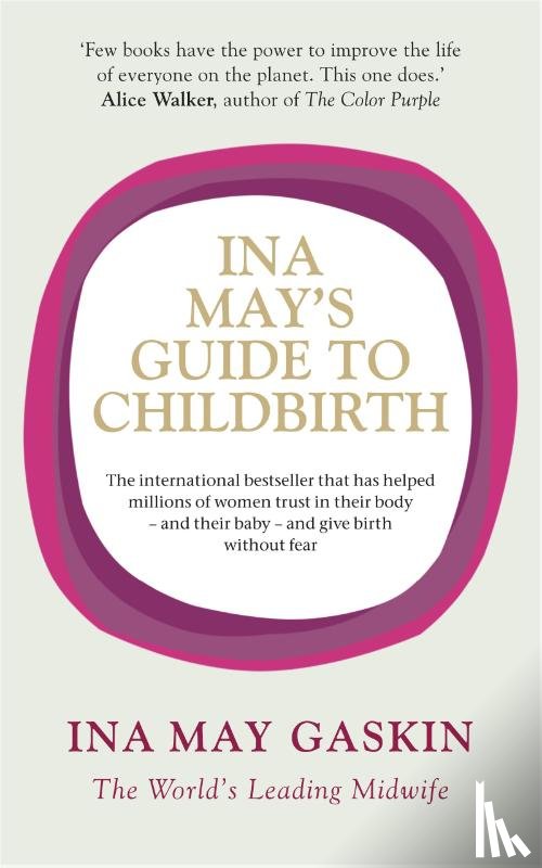 Gaskin, Ina May - Ina May's Guide to Childbirth