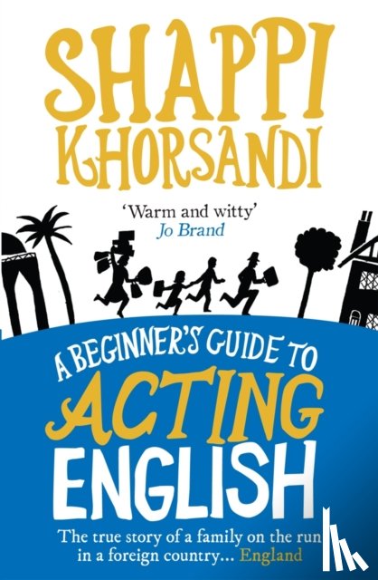 Khorsandi, Shaparak - A Beginner's Guide To Acting English