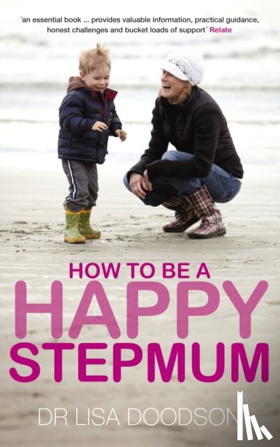 Doodson, Dr Lisa - How to be a Happy Stepmum
