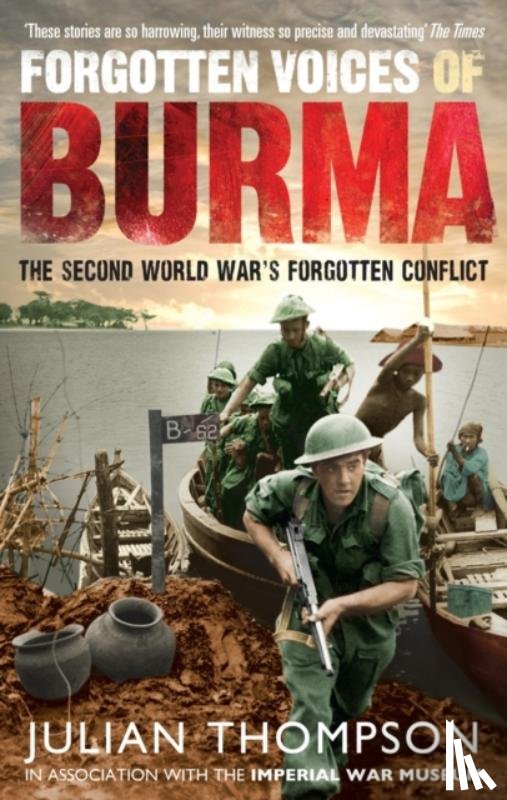 Thompson, Julian - Forgotten Voices of Burma