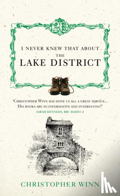 Winn, Christopher - I Never Knew That About the Lake District