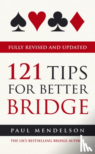 Mendelson, Paul - 121 Tips for Better Bridge - Fully Revised and Updated
