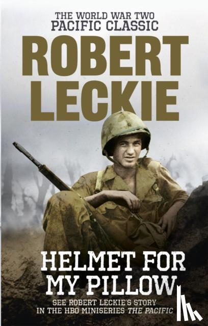 Leckie, Robert - Helmet for my Pillow
