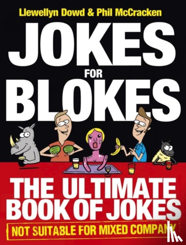 Dowd, Llewellyn, McCracken, Phil - Jokes for Blokes