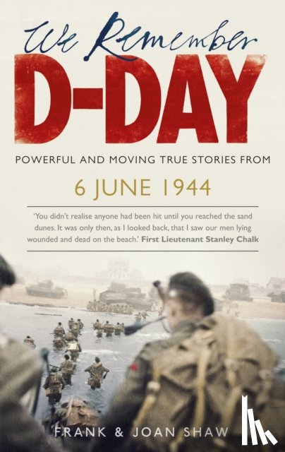 Shaw, Frank, Shaw, Joan - We Remember D-Day