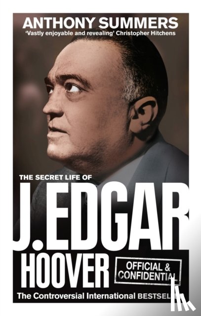 Summers, Anthony - Official and Confidential: The Secret Life of J Edgar Hoover