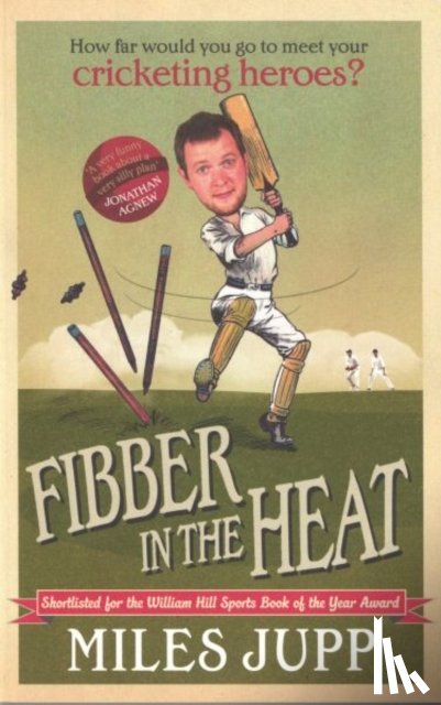 Jupp, Miles - Fibber in the Heat