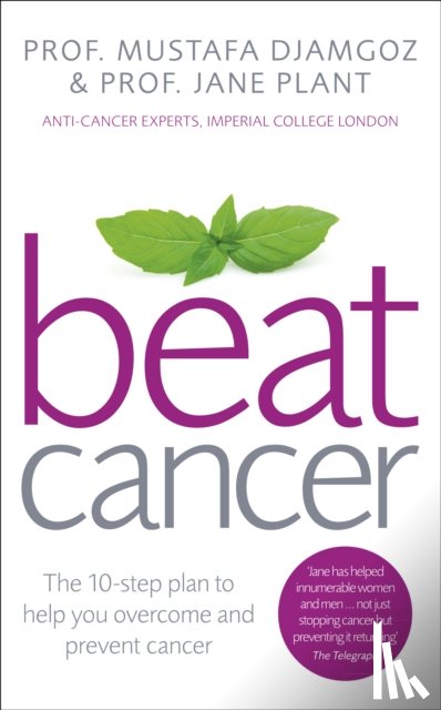 Plant, Jane, Djamgoz, Mustafa - Beat Cancer