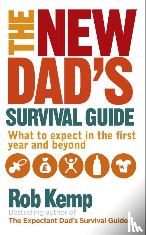 Kemp, Rob - The New Dad's Survival Guide