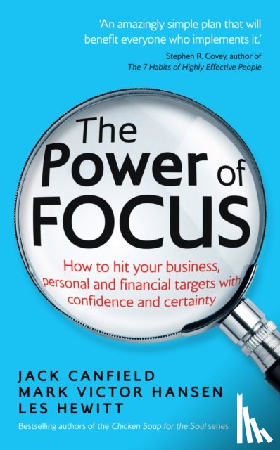 Canfield, Jack, Hansen, Mark Victor - The Power of Focus