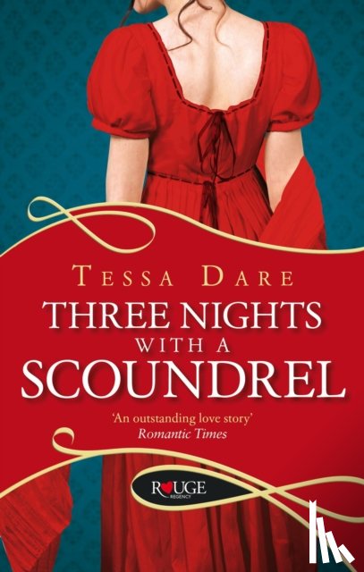 Dare, Tessa - Three Nights With a Scoundrel: A Rouge Regency Romance