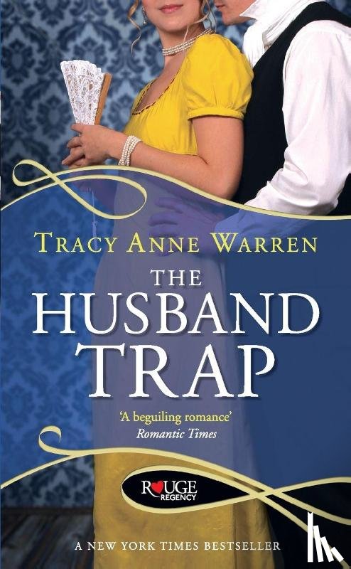 Warren, Tracy Anne - The Husband Trap: A Rouge Regency Romance