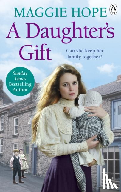 Hope, Maggie - A Daughter's Gift