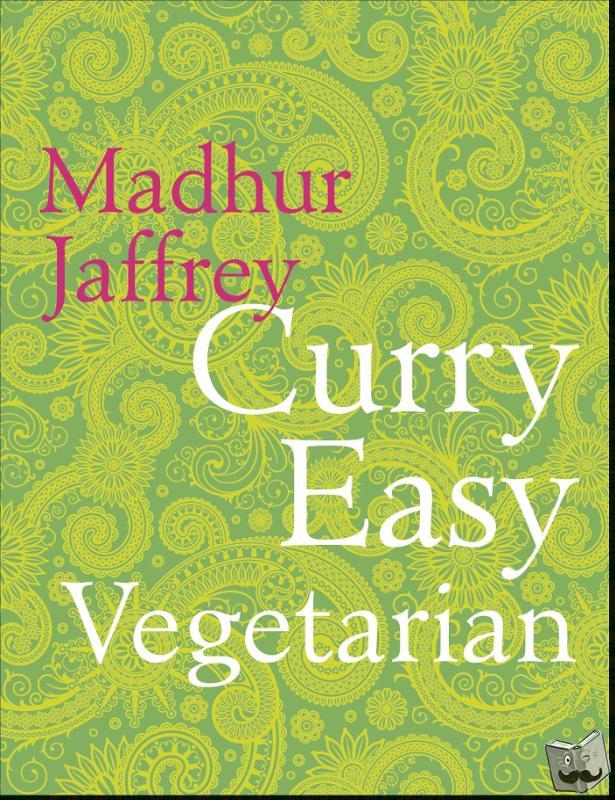 Jaffrey, Madhur - Curry Easy Vegetarian