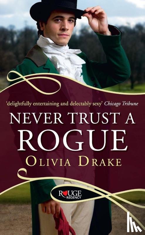 Drake, Olivia - Never Trust a Rogue: A Rouge Regency Romance