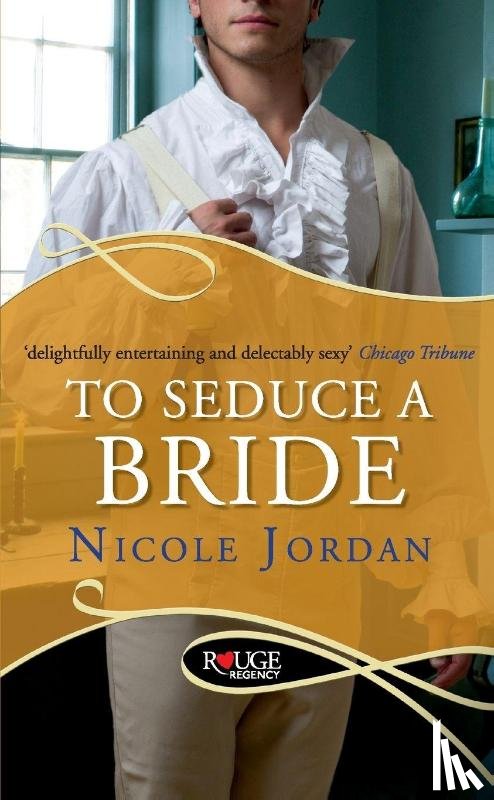 Jordan, Nicole - To Seduce a Bride: A Rouge Regency Romance