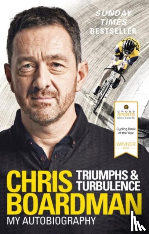 Boardman, Chris - Triumphs and Turbulence