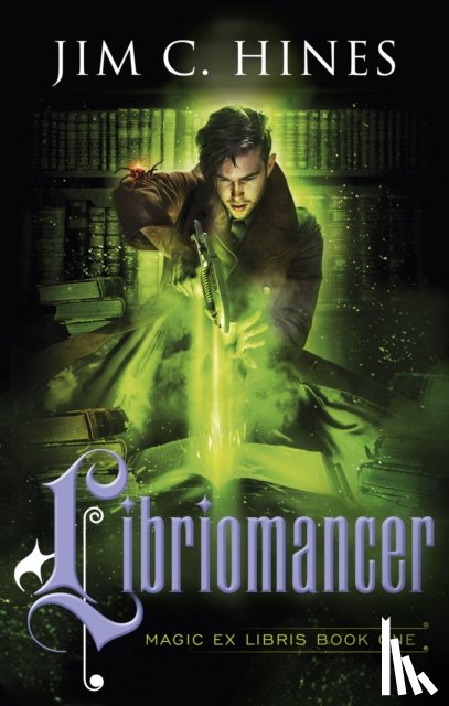 C. Hines, Jim - Libriomancer