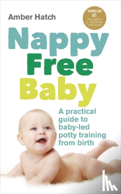 Hatch, Amber - Nappy Free Baby