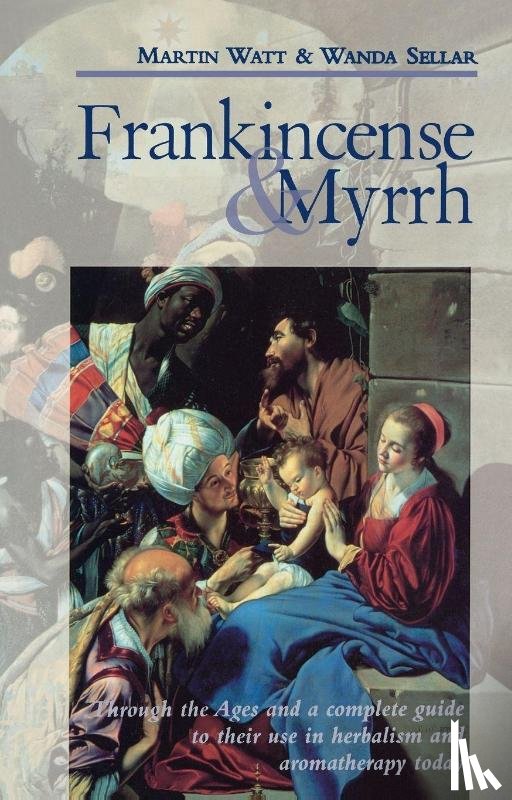 Watt, Martin, Sellar, Wanda - Frankincense & Myrrh
