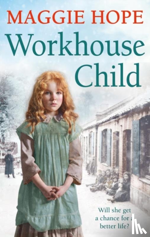 Hope, Maggie - Workhouse Child