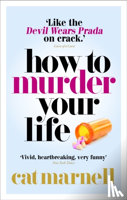 Marnell, Cat - How to Murder Your Life