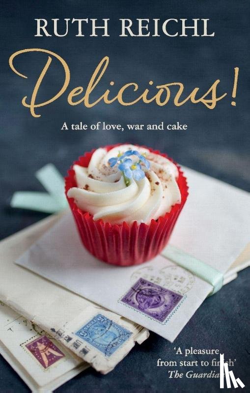 Reichl, Ruth - Delicious!