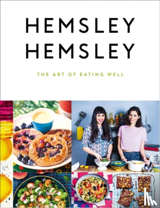 Hemsley, Jasmine, Hemsley, Melissa - The Art of Eating Well