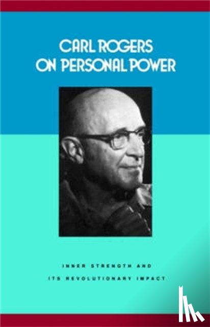 Rogers, Carl - Carl Rogers on Personal Power