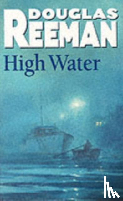 Reeman, Douglas - High Water