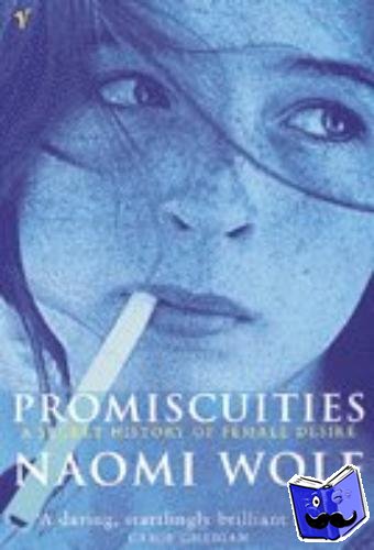 Wolf, Naomi - Promiscuities