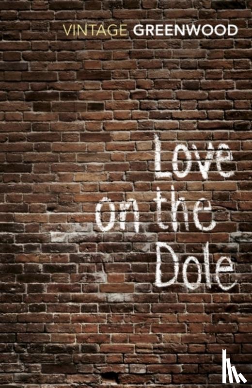 Greenwood, Walter - Love On The Dole