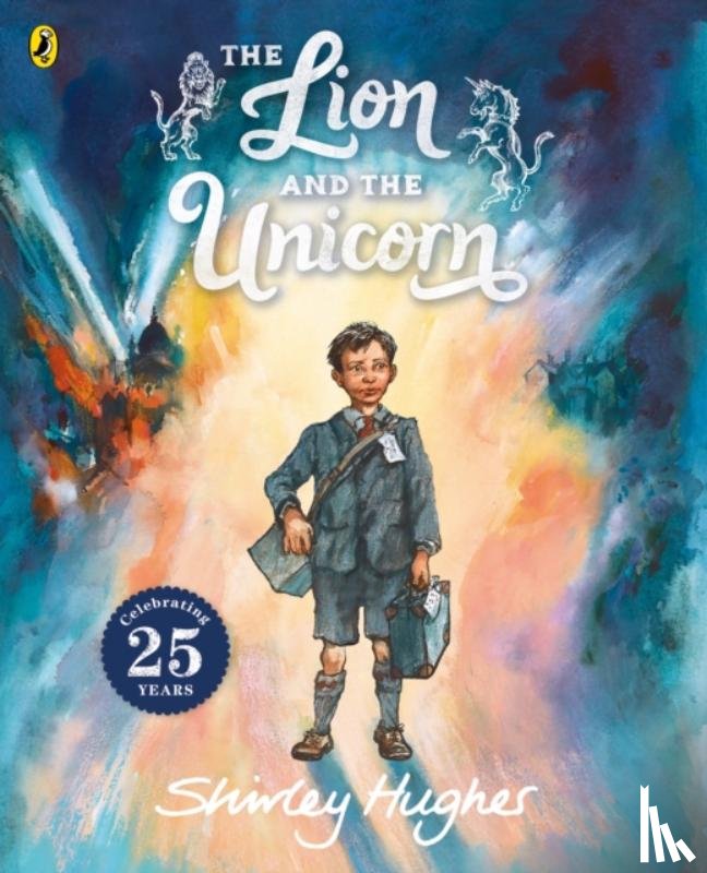 Hughes, Shirley - The Lion And The Unicorn