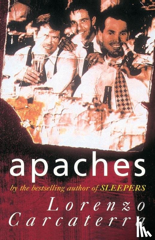 Carcaterra, Lorenzo - Apaches