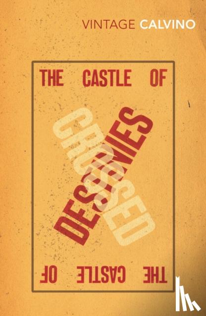 Calvino, Italo - The Castle Of Crossed Destinies