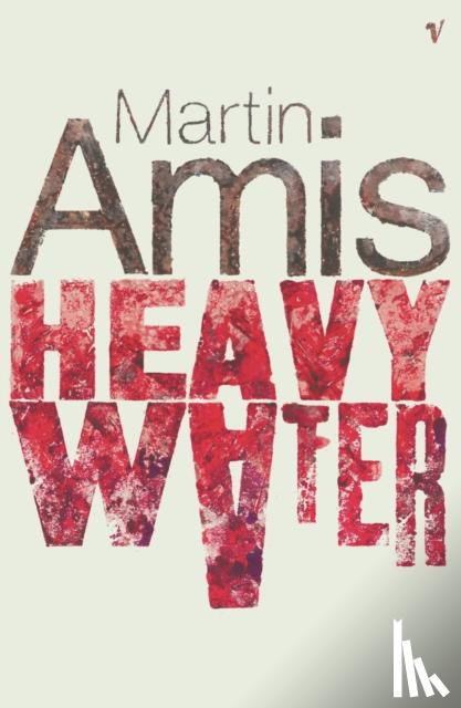 Amis, Martin - Heavy Water and Other Stories